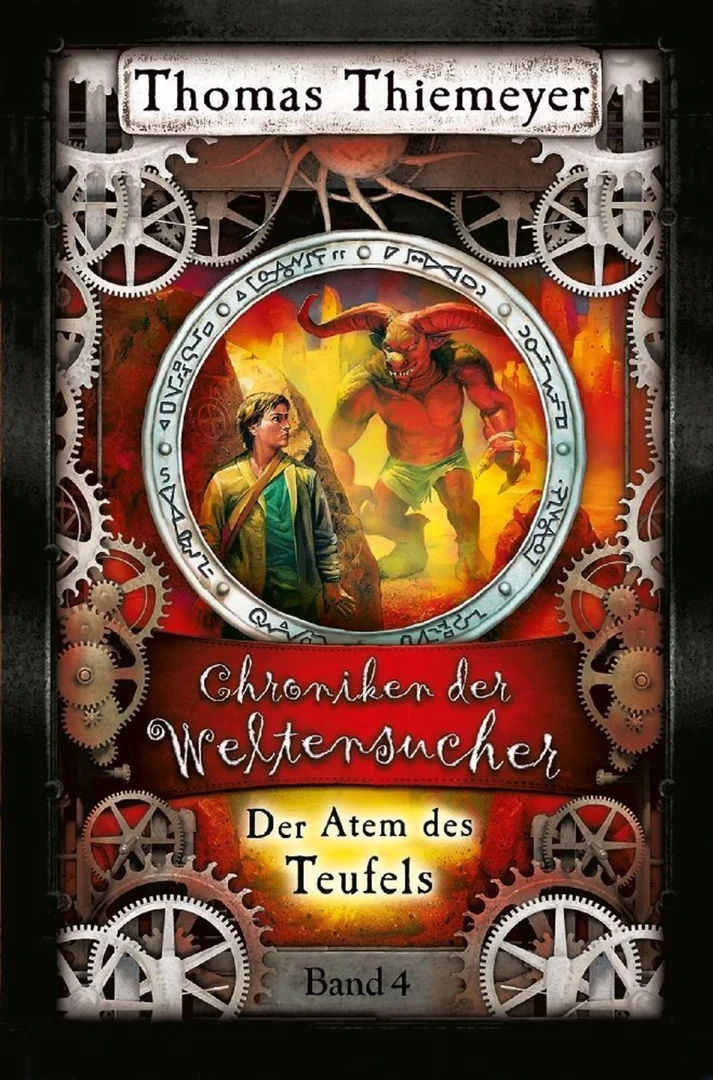 Cover zu Thomas Thiemeyers „Die Chroniken der Weltensucher (4): Der Atem des Teufels“